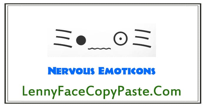 Nervous Emoticons