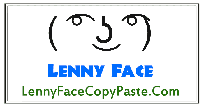 Lenny Faces