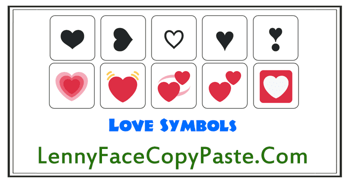 Love Symbols ❤ ♡ ♥ ❣ 😚 💞 💘 💕 💓 💝 💟 💗 Love Alt Codes